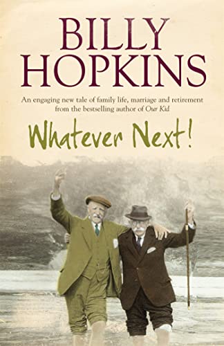Whatever Next! (The Hopkins Family Saga, Book 7): An engaging tale of family life, marriage and retirement für 11,50 EUR bei amazon.de Bild: Whatever Next! (The Hopkins Family Saga, Book 7): An engaging tale of family life, marriage and retirement für 11,50 EUR bei amazon.de