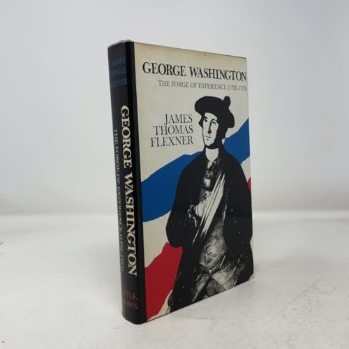 George Washington: The Forge of Experience, 173... B001ANN8XW Book Cover