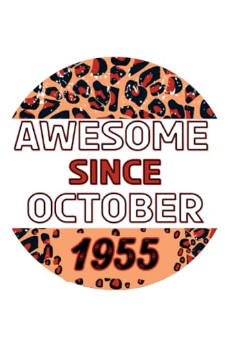 Awesome since October 1955 Leopard Print October Birthday: October Leopard Print Awesome Since October 1955