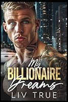 My Billionaire Dreams: Virgin Instalove Romance B0CN5LLGZP Book Cover