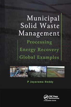 Municipal Solid Waste Management: Processing - Energy Recovery - Global Examples book cover