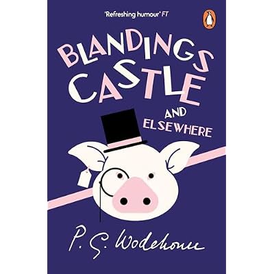 Blandings Castle and Elsewhere: