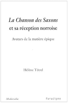 La Chanson Des Saxons Et Sa Reception Norroise