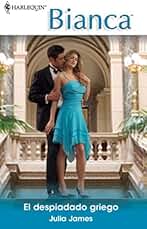 El despiadado griego (Bianca nº 1919)