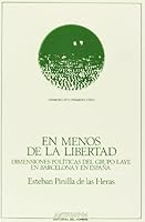 Menos de La Libertad: Dimensiones Politicas del Grupo Laye En Barcelona y En Espa~na 8476581947 Book Cover