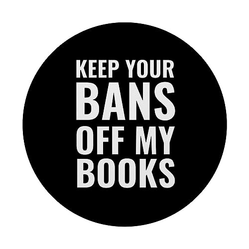 Keep Your Bans Off My Books Anti-Censorship Book Reader PopSockets Swappable PopGrip, Black - Image 3
