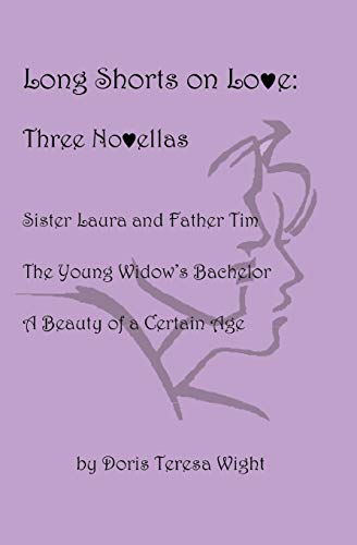 Long Shorts on Love: Three Novellas