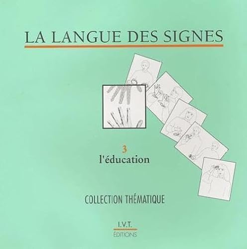 La langue des signes : L'éducation