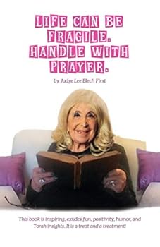 Paperback Life Can Be Fragile, Handle With Prayer! Book