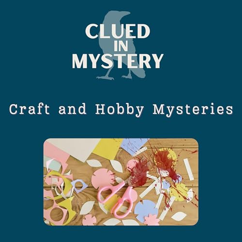 Craft and Hobby Mysteries