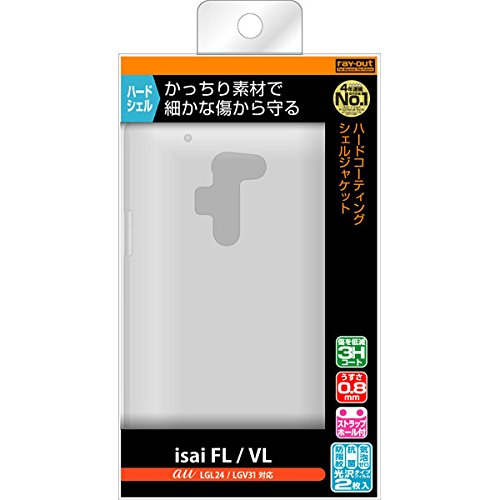 レイ・アウト isai FL LGL24 ケース ハードコーティング・シェルジャケット クリア RT-LGL24C3/C