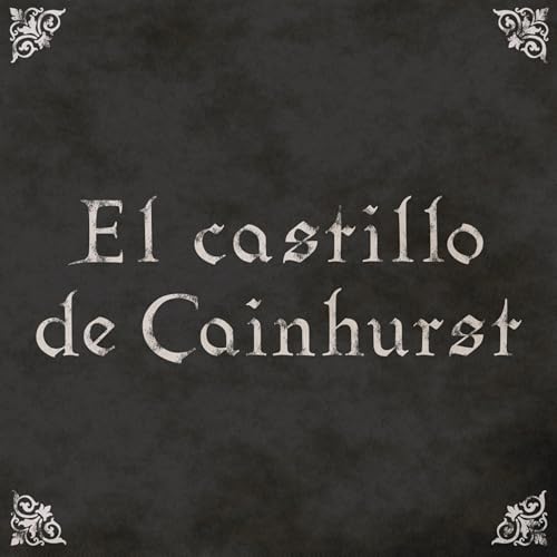 EP24: El castillo de Cainhurst