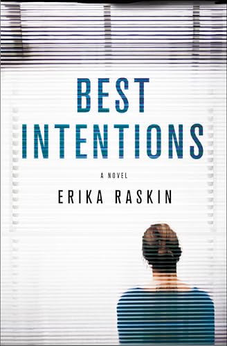 Best Intentions: A Novel