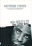 Who Will Cry for the Little Boy?: Poems