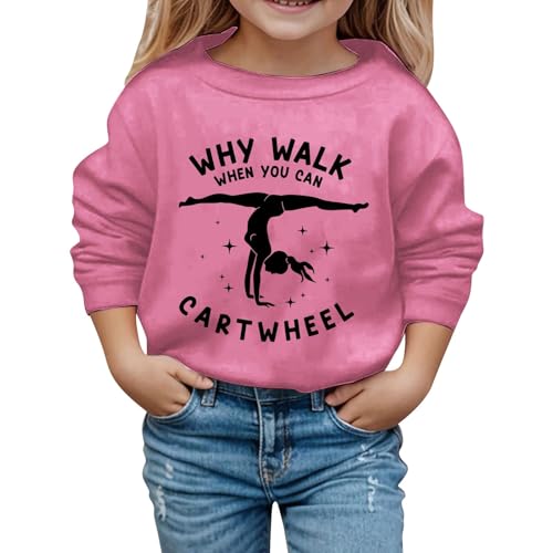 Why Walk When You Can Cartwheel Girls Sweatshirt Crewneck Long