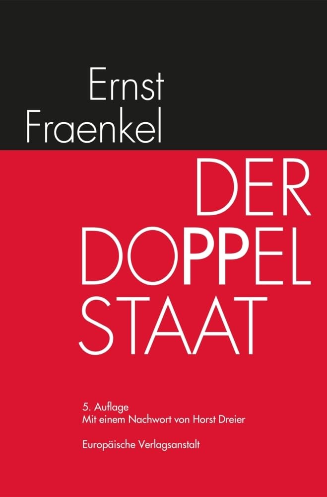 Der Doppelstaat: mit einem Nachwort von Horst Dreier