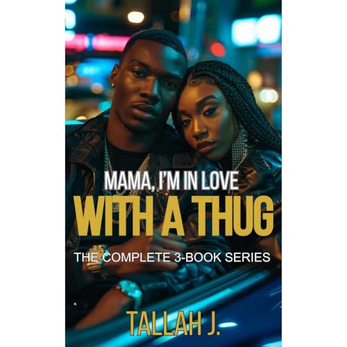 Mama, I'm in Love with a Thug Audiolibro Por Tallah J. arte de portada