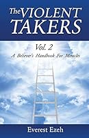 The Violent Takers Vol. 2 1498454909 Book Cover