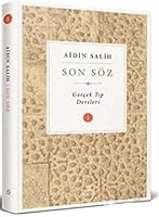 Son Söz - Cilt 1; Gercek Tip Dersleri 605670081X Book Cover