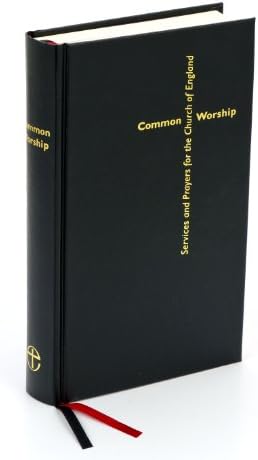 Common Worship: Services and Prayers for the Church of England