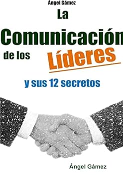 Paperback La Comunicación de Los Líderes Y Sus 12 Secretos [Spanish] Book