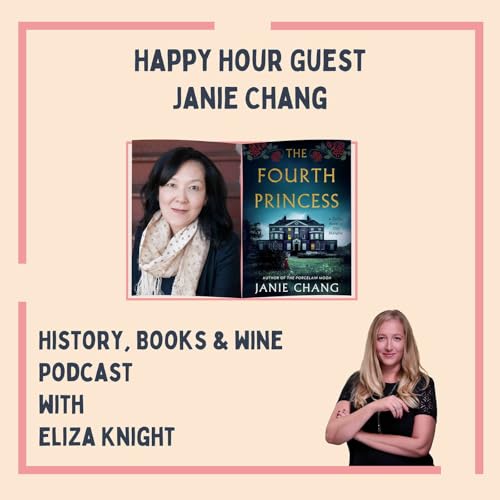 Secrets of a Shanghai Mansion: Janie Chang on The Fourth Princess