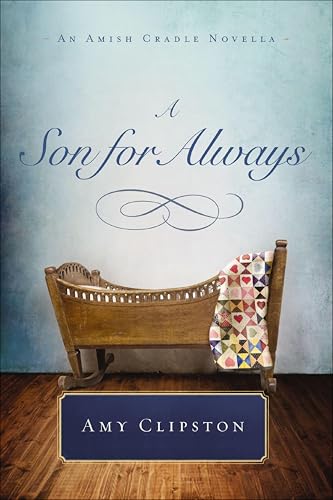 A Son for Always / An Amish Cradle