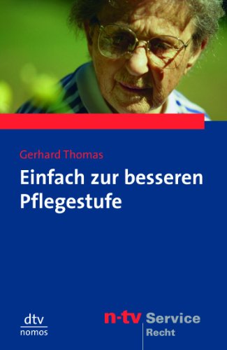 Einfach zur besseren Pflegestufe (dtv Fortsetzungsnummer 78, Band 58103) Einfach zur besseren Pflegestufe (dtv Fortsetzungsnummer 78, Band 58103)
