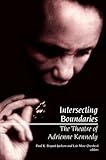 Intersecting Boundaries: The Theatre of Adrienne Kennedy