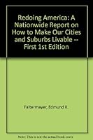 Redoing America;: A nationwide report on how to make our cities and suburbs livable, B0006BRSMG Book Cover