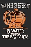 Whiskey Tasting Buch: Dein persönliches Verkostungsbuch zum selber ausfüllen ♦ für über 100 Whisky Sorten ♦ Handliches 6x9 Format ♦ Motiv: Water without bad parts - Fass (German Edition)
