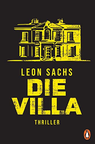 Die Villa: Thriller (Johanna...