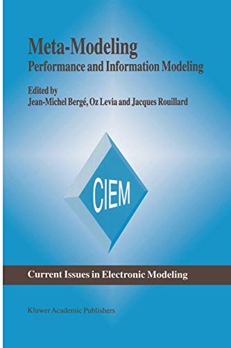 Meta-Modeling: Performance and Information Modeling: 6 (Current Issues in Electronic Modeling) view 2