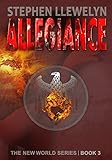  ALLEGIANCE: Book 3 (The New World Series of prehistoric fiction, time travel mystery thriller novels) (English Edition)