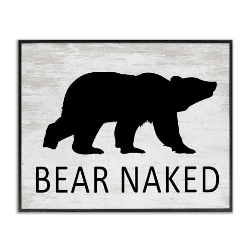 Bear Naked Cabin Humor Typography, 24 x 30 Inch Framed Giclée Print