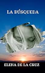 LA BÚSQUEDA (Intrépidos nº 2)