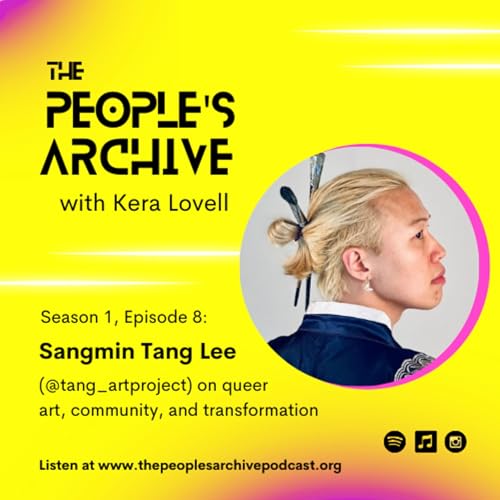 S01, E08: Artist Sangmin Tang Lee