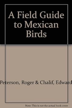 Hardcover A Field Guide to Mexican Birds Book