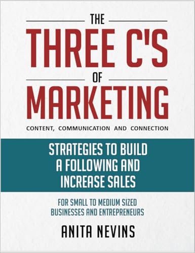 The Three C’s of Marketing: Content, Communication and Connection...