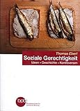 Soziale Gerechtigkeit. Ideen, Geschichte, Kontroversen