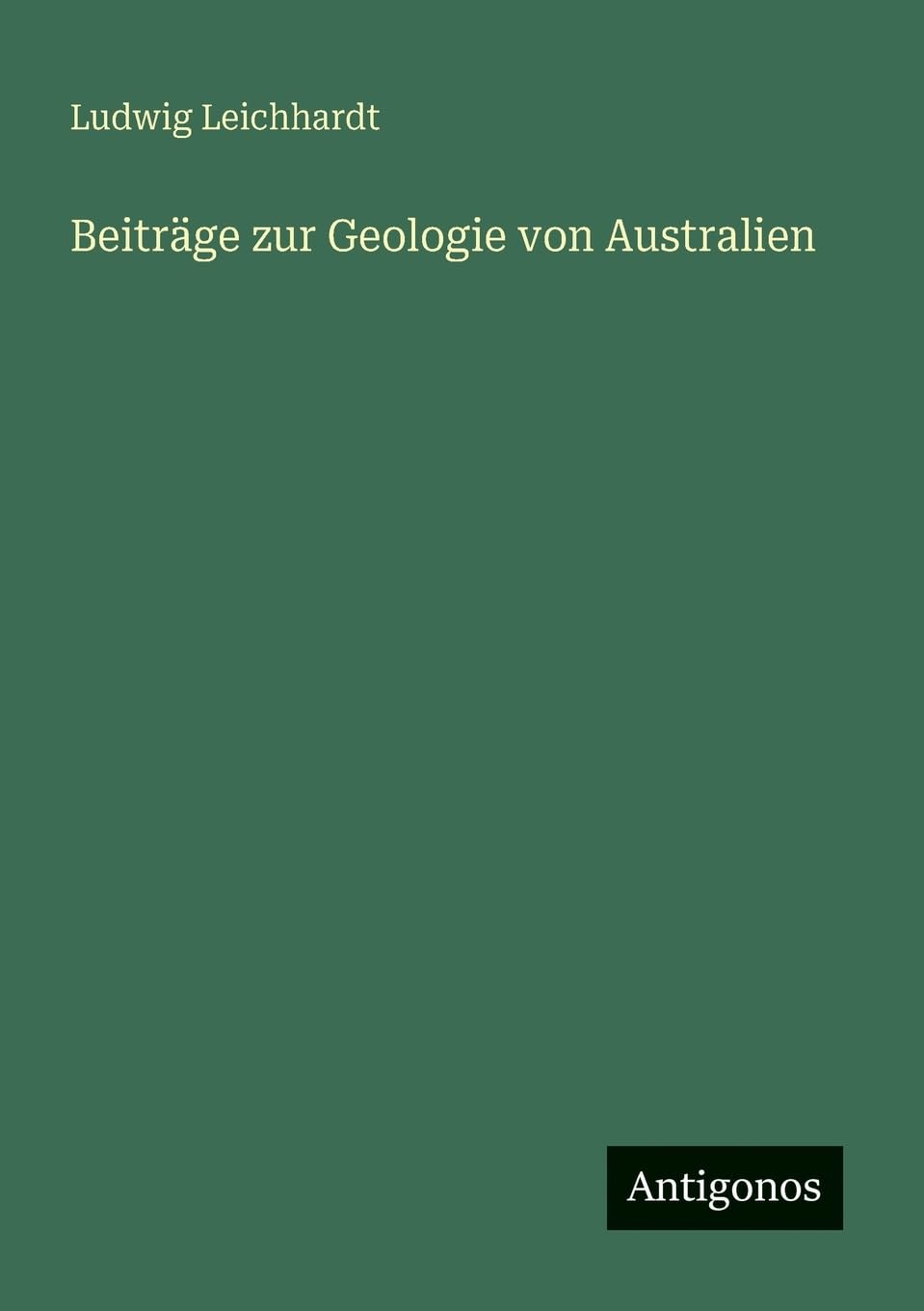 Beiträge zur Geologie von Australien