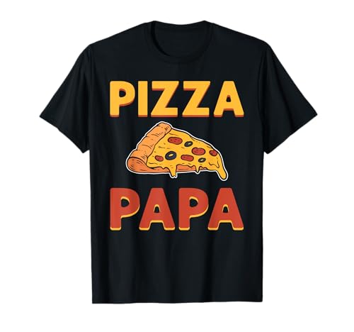 Pizza Papa. Pizza Expert. Pizza Maker. Pizza Making T-Shirt