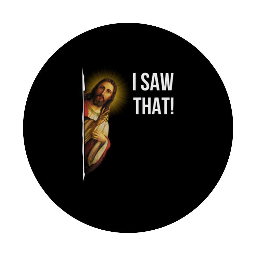 Quote Jesus Meme I Saw That Christian Funny PopSockets Swappable PopGrip, Black - Image 3