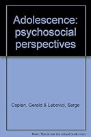 Adolescence: psychosocial perspectives B00005VAXD Book Cover