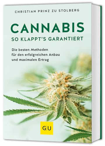 Cannabis: So klappt's garantiert (GU Kräuter) Cannabis: So klappt's garantiert (GU Kräuter)