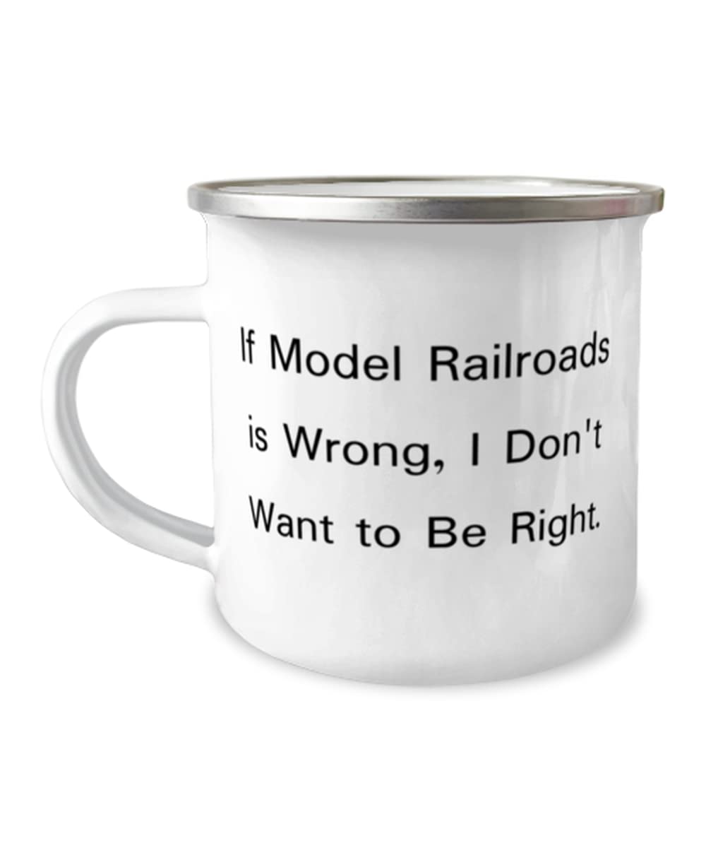 Model Railroads Gifts For Friends, If Model Railroads is Wrong, I Don, Brilliant Model Railroads 12oz Camper Mug, From Friends, Model trains, Train sets, Toy trains, Kids train set, Electric train