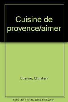 Paperback Aimer cuisine provence [French] Book