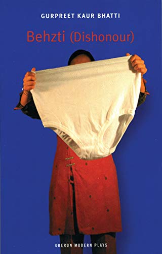 Behzti (Dishonour) (Oberon Modern Plays)