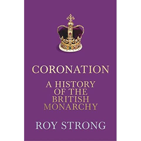 Coronation: A History of the British Monarchy Cover