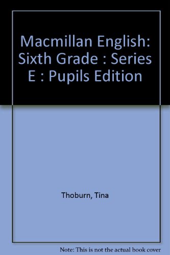 Macmillan English: Sixth Grade : Series E : Pup... 002247160X Book Cover